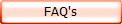 FAQ's